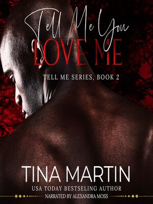 cover image of Tell Me You Love Me